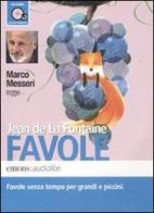 Favole letto da Marco Messeri. Audiolibro. 2 CD Audio di Jean de La Fontaine edito da Emons Edizioni