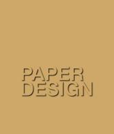 Paper design. Ediz. multilingue edito da Altralinea