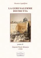La Gerusalemme distrutta di Vincenzo Capodiferro edito da Youcanprint