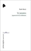 Va' pensiero. Appunti dal Terzo Millennio di Paolo Macry edito da Guida