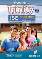 Preparing for Trinity. ISE A2 foundation. Student's book. No key. Per le Scuole superiori. Con audio formato MP3. Con e-book. Con espansione online edito da Global Elt