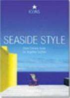 Seaside Style. Ediz. italiana, spagnola e portoghese edito da Taschen