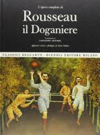 Rousseau il Doganiere edito da Rizzoli