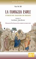 La famiglia esule. Attualità del magistero sui migranti di Pio XII edito da Libreria Editrice Vaticana