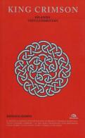 King Crimson. Islands. Testi commentati di Donato Zoppo edito da Arcana