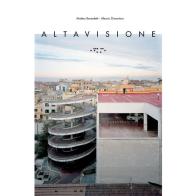 Altavisione. Ediz. italiana e inglese di Matteo Benedetti, Alessio Dimartino edito da LetteraVentidue