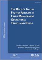 The role of italian fighter aircraft in crisis management operations: trends and needs edito da Nuova Cultura