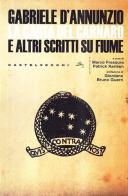 La Carta del Carnaro e altri scritti su Fiume di Gabriele D'Annunzio edito da Castelvecchi