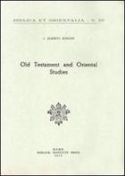 Old Testament and oriental studies di J. Alberto Soggin edito da Pontificio Istituto Biblico