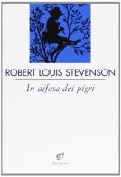 In difesa dei pigri di Robert Louis Stevenson edito da Archinto