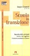 Scuola in transizione. Raccolta delle principali norme che regolano il sistema scolastico italiano edito da Armando Editore