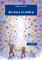 Semino e Monellina di Nadia Laccetti edito da Wip Edizioni