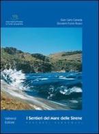 I sentieri del mare delle sirene. Percorsi subacquei di Gian Carlo Carrada, Giovanni Fulvio Russo edito da Valtrend