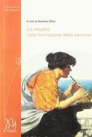 La musica nella formazione della persona di Gaetano Oliva edito da XY.IT