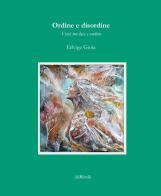 Ordine e disordine: versi tra luce e ombra di Edvige Gioia edito da Ali Ribelli Edizioni