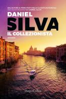 Il collezionista di Daniel Silva edito da HarperCollins Italia