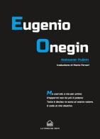 Eugenio Onegin di Aleksandr Sergeevic Puskin edito da La Torre dei Venti