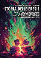 Storia delle eresie vol. 2 di Sant'Alfonso Maria de Liguori edito da Edizioni Radio Spada
