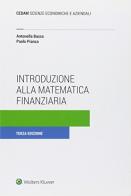 Introduzione alla matematica finanziaria di Antonella Basso, Paolo Pianca edito da CEDAM