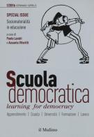 Scuola democratica. Learning for democracy (2016) vol.1 edito da Il Mulino