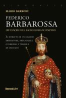 Federico Barbarossa di Mario Barboni edito da Rusconi Libri