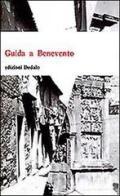 Guida a Benevento edito da edizioni Dedalo