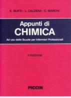 Appunti di chimica di E. Burti, Luciano Caldera, C. Marchi edito da Piccin-Nuova Libraria