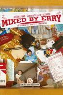 Mixed by Erry. La storia dei fratelli Frattasio di Simona Frasca edito da Ad Est dell'Equatore