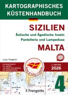 Sizilien Äolische und Ägadische Inseln Pantelleria und Lampedusa Malta di Luca Tonghini edito da Edizioni Il Frangente