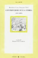 Controversie sulla storia (1891-1893) di Benedetto Croce, Pasquale Villari edito da Unicopli