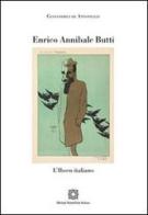 Enrico Annibale Butti. L'Ibsen italiano di Gianandrea De Antonellis edito da Edizioni Scientifiche Italiane