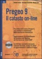 Pregeo 9. Il catasto on-line. Con CD-ROM di Antonio Iovine, Giuseppe Fusacchia, Nicola Cino edito da Sistemi Editoriali