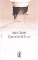 Querelle di Brest di Jean Genet edito da Net