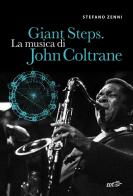 Giant steps. La musica di John Coltrane di Stefano Zenni edito da EDT