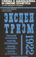 Cinema e avanguardia in Unione Sovietica. La Feks: Koznicev e Trauberg di Giusi Rapisarda edito da Officina