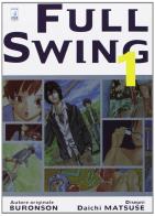 Full swing vol.1 di Buronson, Daichi Matsuse edito da Star Comics
