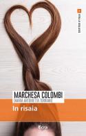 In risaia di Marchesa Colombi edito da Ecra