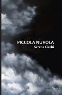 Piccola nuvola di Serena Ciechi edito da Weger