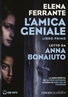 L' amica geniale letto da Anna Bonaiuto. Audiolibro. CD Audio formato MP3 vol.1 di Elena Ferrante edito da Emons Edizioni
