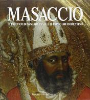 Masaccio. Il trittico di San Giovenale e il '400 fiorentino di Caterina Caneva edito da 24 Ore Cultura