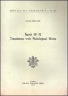 Isaiah 28-33. Translation with philological notes di William H. Irwin edito da Pontificio Istituto Biblico