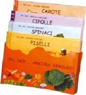 Oh, no!... Ancora verdure!: Carote-Cipolle-Spinaci-Piselli di Maria Toesca edito da Il Castoro