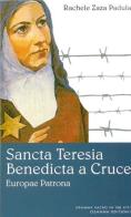 Sancta Teresia Benedicta a Cruce di Rachele Zaza Padula edito da Osanna Edizioni