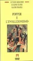 Popper e l'evoluzionismo di Luciano Albanese, Eugenio De Pisi, Mauro Fraioli edito da Armando Editore