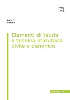 Elementi di teoria e tecnica statutaria civile e canonica di Paolo Gherri edito da tab edizioni