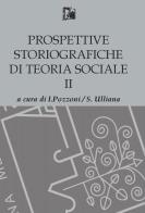 Prospettive storiografiche di teoria sociale vol.2 edito da Limina Mentis