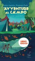 Avventure al campo di Andrea Angiolino, Piergiorgio Paglia edito da Parapiglia