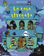 La casa stregata di Kirsteen Rogers edito da Usborne Publishing