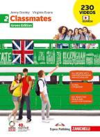 Classmates. Corso di inglese. Green edition. Per la Scuola media. Con Contenuto digitale (fornito elettronicamente) vol.2 di Jenny Dooley, Virginia Evans edito da Zanichelli