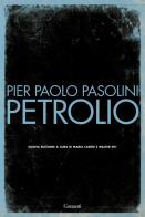 Petrolio di Pier Paolo Pasolini edito da Garzanti